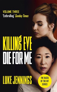 Killing Eve: Die For Me - Jennings, Luke