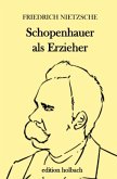 Schopenhauer als Erzieher