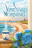 A Vineyard Morning (eBook, ePUB)