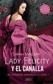 Lady Felicity y el canalla (eBook, ePUB)