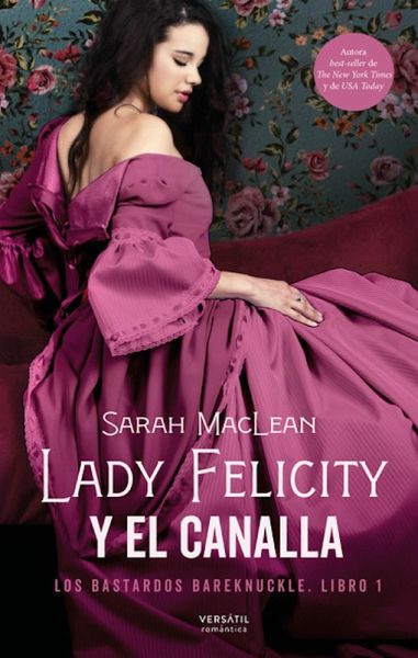 Lady Felicity y el canalla (eBook, ePUB)