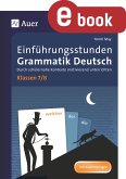 Einführungsstunden Grammatik Deutsch Klassen 7-8 (eBook, PDF)