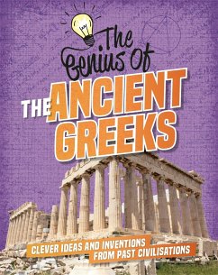 The Genius of: The Ancient Greeks - Howell, Izzi