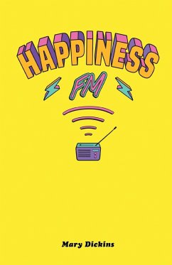 Happiness FM - Dickins, Mary