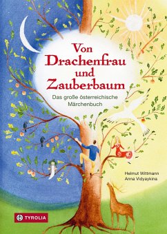 Von Drachenfrau und Zauberbaum - Wittmann, Helmut;Vidyaykina, Anna