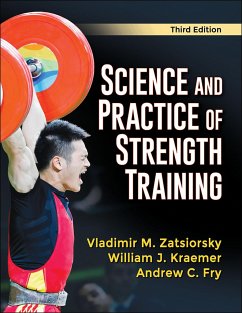 Science and Practice of Strength Training - Zatsiorsky, Vladimir M.; Kraemer, William J.; Fry, Andrew C.