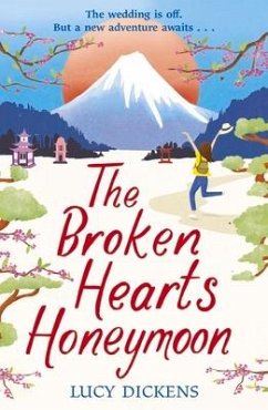 The Broken Hearts Honeymoon - Dickens, Lucy