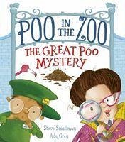 Poo in the Zoo: The Great Poo Mystery - Smallman, Steve