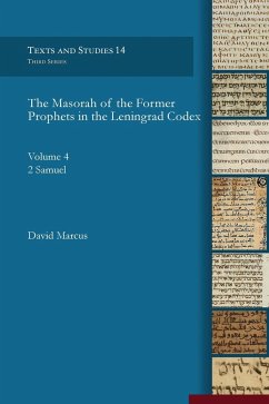 The Masorah of the Former Prophets in the Leningrad Codex (2 Samuel) - Marcus, David