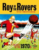 Roy of the Rovers: The Best of the 1970s - The Tiger Years