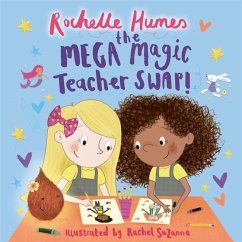 The Mega Magic Teacher Swap - Humes, Rochelle