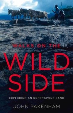 Walks on the Wild Side - Pakenham, John