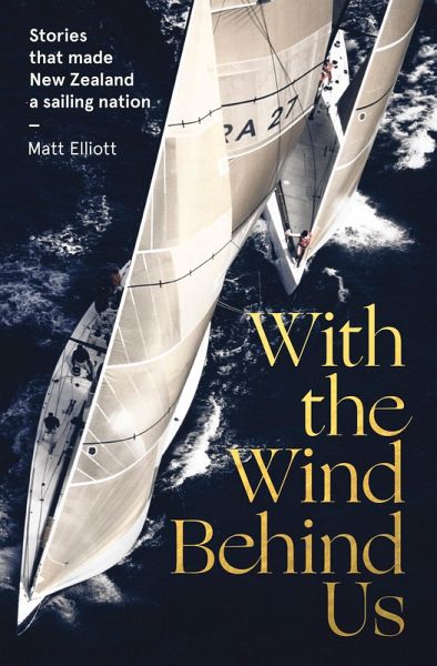 With the Wind Behind Us (eBook, ePUB) With the Wind Behind Us (eBook, ePUB)
