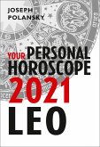 Leo 2021: Your Personal Horoscope (eBook, ePUB)