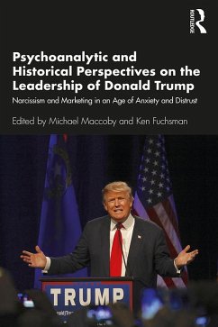 Cover Psychoanalytic and Historical Perspectives on the Leadership of Donald Trump (eBook, PDF)