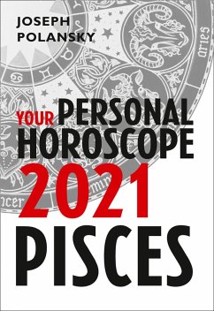 Pisces 2021: Your Personal Horoscope (eBook, ePUB) Cover Pisces 2021: Your Personal Horoscope (eBook, ePUB)