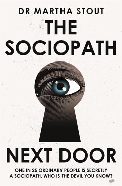 The Sociopath Next Door - Stout, Martha