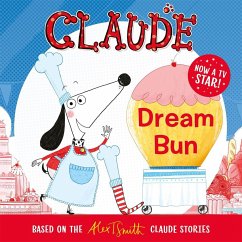Claude TV Tie-ins: Dream Bun - Smith, Alex T.