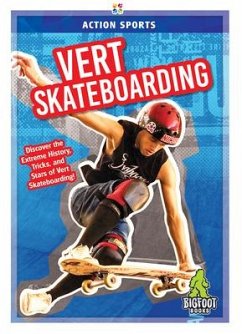 Vert Skateboarding - A Hale, K