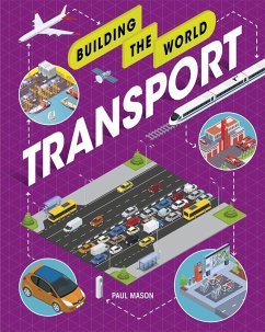 Building the World: Transport - Mason, Paul