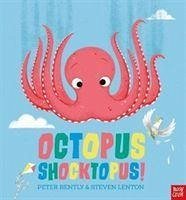 Octopus Shocktopus! - Bently, Peter