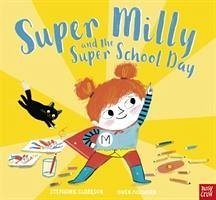 Super Milly and the Super School Day - Clarkson, Stephanie