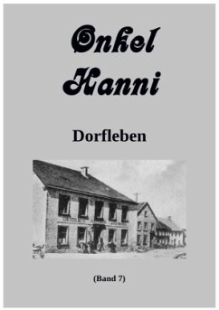 Onkel Hanni Band 7 Dorfleben - Leers, Günter