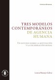 Tres modelos contemporáneos de agencia humana (eBook, PDF)