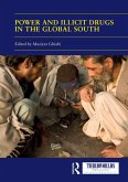 Power and Illicit Drugs in the Global South (eBook, ePUB)