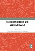 Skilled Migration and Global English (eBook, PDF)