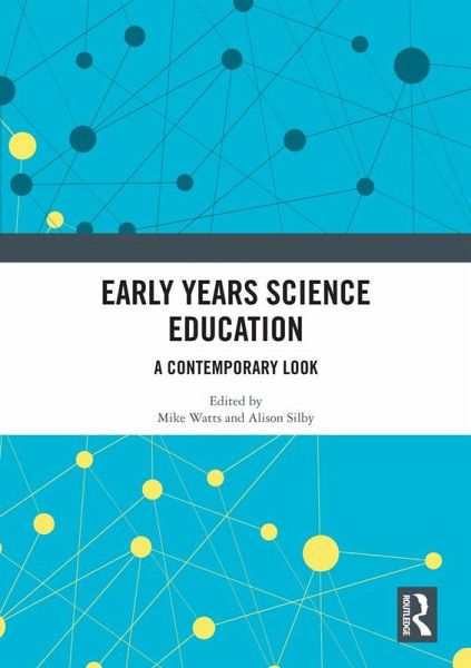 Early Years Science Education (eBook, ePUB) Early Years Science Education (eBook, ePUB)