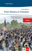 From Slavery to Freedom (eBook, ePUB)