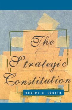 The Strategic Constitution (eBook, ePUB) - Cooter, Robert D.