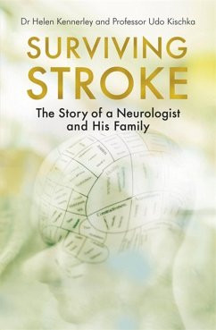 Surviving Stroke - Kennerley, Helen; Kischka, Udo