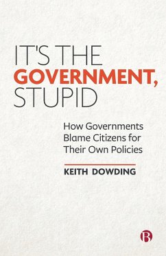 It's the Government, Stupid - Dowding, Keith