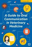 A Guide to Oral Communication in Veterinary Medicine