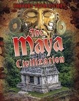 The Maya Civilization - Spilsbury, Louise