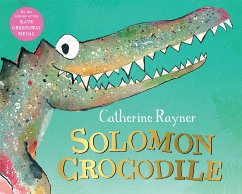 Solomon Crocodile - Rayner, Catherine