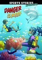 Danger on the Reef - Maddox, Jake