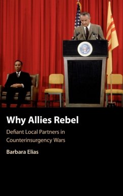 Why Allies Rebel - Elias, Barbara (Bowdoin College, Maine)