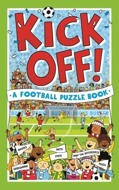 Kick Off! A Football Puzzle Book - Gifford, Clive; Mosedale, Julian; Watson, Richard