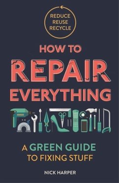 How to Repair Everything - Harper, Nick