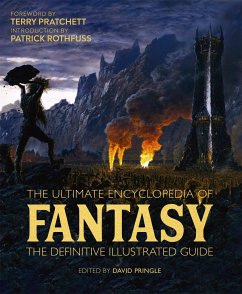 The Ultimate Encyclopedia of Fantasy - Pringle, David; Dedpulos, Tim