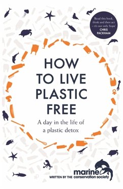 How to Live Plastic Free - Bonaccorsi, Luca; Marine Conservation Society