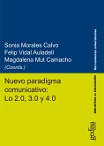 Nuevo paradigma comunicativo: Lo 2.0, 3.0 y 4.0 (eBook, ePUB)