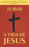 A Vida de Jesus (eBook, ePUB)