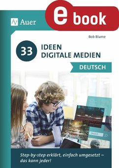 33 Ideen Digitale Medien Deutsch (eBook, PDF) - Blume, Bob