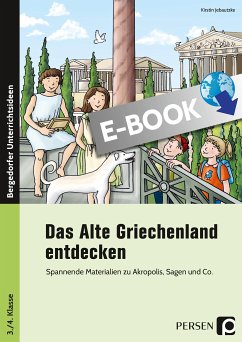 Das Alte Griechenland entdecken (eBook, PDF) - Jebautzke, Kirstin