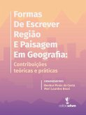 Formas de Escrever Região e Paisagem em Geografia (eBook, ePUB)