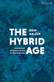 The Hybrid Age (eBook, PDF) The Hybrid Age (eBook, PDF)